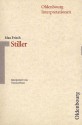 Max Frisch: "Stiller". (Oldenbourg Interpretationen, Bd. 14) - Max Frisch