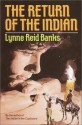 The Return of the Indian - Lynne Reid Banks, Bill Geldart