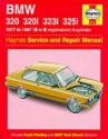 BMW 3 Series Service and Repair Manual 1977 - 1987 (S to E Registration) (Haynes Service & Repair Manuals) - Peter G. Strasman