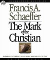 The Mark of the Christian - Francis August Schaeffer, Robertson Dean