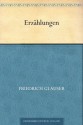 Erzählungen - Friedrich Glauser