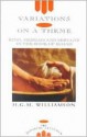 Variations on a Theme: King, Messiah and Servant in the Book of Isaiah - H.G.M. Williamson