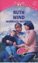 Marriage Material (The Last Roundup, #1) - Ruth Wind