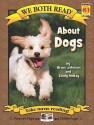 About Dogs (We Both Read Level K 1) - Bruce Johnson, Sindy McKay