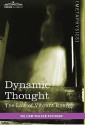 Dynamic Thought: The Law of Vibrant Energy - William W. Atkinson