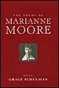 The Poems of Marianne Moore - Marianne Moore, Grace Schulman