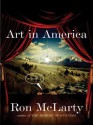 Art in America - Ron McLarty