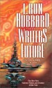 L. Ron Hubbard Presents Writers of the Future 17 - Algis Budrys, Frank Kelly Freas, Janet Barron, L. Ron Hubbard, Eric Witchey