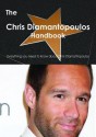 The Chris Diamantopoulos Handbook - Everything You Need to Know about Chris Diamantopoulos - Emily Smith