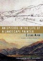 An Episode in the Life of a Landscape Painter - César Aira, Chris Andrews, Roberto Bolaño