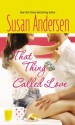 That Thing Called Love - Susan Andersen