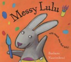 Messy Lulu (Furry Friends) - Barbara Nascimbeni