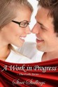 A Work in Progress (The Faith Series #1) - Staci Stallings