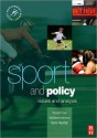 Sport and Policy - Russell Hoye, Barrie Houlihan, Matthew Nicholson