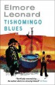 Tishomingo Blues - Elmore Leonard