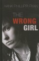 The Wrong Girl - Hank Phillippi Ryan