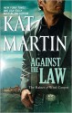 Against the Law (The Raines of Wind Canyon, #3) - Kat Martin