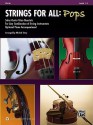 Strings for All: Pops: Violin, Level 1-3: Solos-Duets-Trios-Quartets for Any Combination of String Instruments Optional Piano Accompaniment - Michael Story