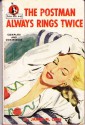 The Postman Always Rings Twice - James M. Cain