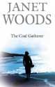 The Coal Gatherer - Janet Woods