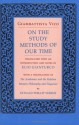 On the Study Methods of Our Time - Giambattista Vico, Elio Gianturco