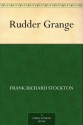 Rudder Grange - Frank Richard Stockton