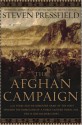 The Afghan Campaign: A novel - Steven Pressfield