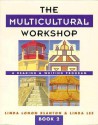 The Multicultural Workshop 2: A Reading and Writing Program - Linda Lonon Blanton, Linda Lee