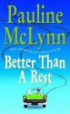 Better than a Rest - Pauline McLynn