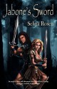 Jabone's Sword - Selina Rosen