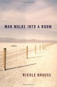 Man Walks Into a Room - Nicole Krauss