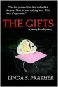 The Gifts, A Jacody Ives Mystery - Linda S. Prather