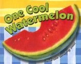 One Cool Watermelon - Hannah Tofts, Rupert Horrox