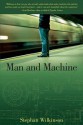 Man and Machine: The Best of Stephan Wilkinson - Stephan Wilkinson