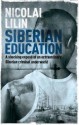 Siberian Education - Nicolai Lilin