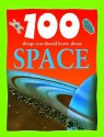 100 Things You Should Know about Space - Sue Becklake