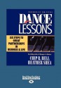 Dance Lessons: Six Steps to Great Partnership in Business and Life - Chip R. Bell, Heather Shea-Schultz