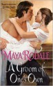 A Groom of One's Own (The Writing Girls #1) - Maya Rodale