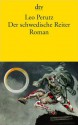 Der schwedische Reiter - Leo Perutz