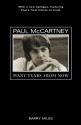 Paul McCartney: Many Years From Now - Paul McCartney, Barry Miles