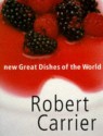 New Great Dishes of the World - Robert Carrier