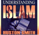 Understanding Islam: A Listener's Guide - Huston Smith