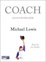 Coach: Lessons on the Game of Life (Audio) - Michael Lewis