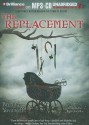 The Replacement - Brenna Yovanoff, Kevin T. Collins