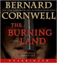 The Burning Land (Audio) - John Lee, John Lee, Bernard Cornwell