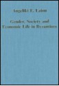 Gender, Society, and Economic Life in Byzantium - Angeliki E. Laiou