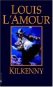 Kilkenny (Kilkenny #3) - Louis L'Amour