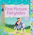 First Picture Fairytales (First Picture Books) - Felicity Brooks, Jo Litchfield