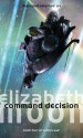 Command Desicion - Elizabeth Moon