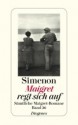 Maigret regt sich auf - Georges Simenon, Wolfram Schäfer